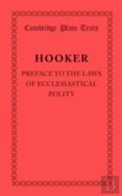 Preface To The Laws Of Ecclesiastical Polity