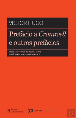 Bertrand.pt - Prefácio a Cromwell e Outros Prefácios