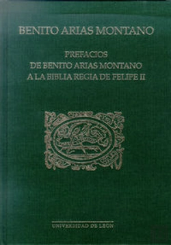 Bertrand.pt - Prefacios De Benito Arias Montano A La Biblia Regia De Felipe Ii