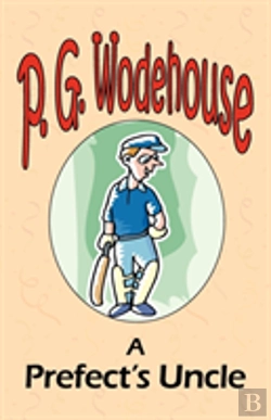 Bertrand.pt - Prefect'S Uncle - From The Manor Wodehouse Collection
