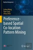 Preference-Based Spatial Co-Location Pattern Mining