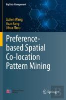 Preference-Based Spatial Co-Location Pattern Mining