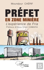 Préfet En Zone Minière : L'Expérience De Fria