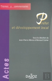 Prefet Et Developpement Local ; 1e Edition