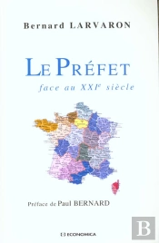 Prefet Face Au Xxie Siecle (Le)