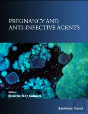 Pregnancy And Anti-Infective Agents