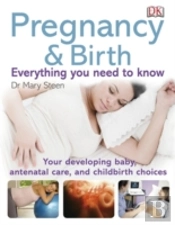 Pregnancy And Birth Everything You Need To Know