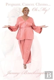 Pregnancy. Cancer. Chemo...Oh My!