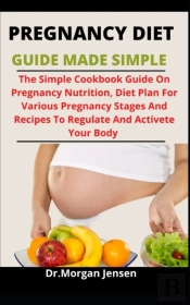 Pregnancy Diet Guide Made Simple