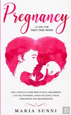 Bertrand.pt - Pregnancy Guide For First Time Moms: The