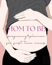 Pregnancy Planner For First-Time Moms