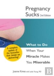 Pregnancy Sucks