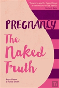 Bertrand.pt - Pregnancy The Naked Truth
