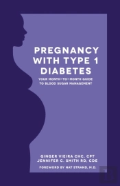 Pregnancy With Type 1 Diabetes