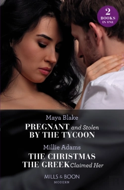 Bertrand.pt - Pregnant And Stolen By The Tycoon / The Christmas The Greek Claimed Her