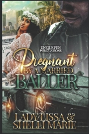 Pregnant By A Married Baller