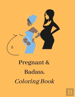 Bertrand.pt - Pregnant & Badass. Coloring Book.