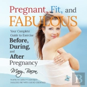 Pregnant, Fit, And Fabulous