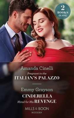 Bertrand.pt - Pregnant In The Italian'S Palazzo / Cinderella Hired For His Revenge