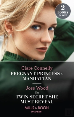 Bertrand.pt - Pregnant Princess In Manhattan / The Twin Secret She Must Reveal