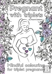 Pregnant With Triplets.