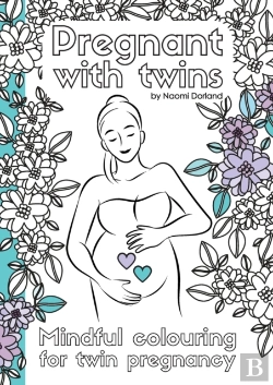 Bertrand.pt - Pregnant With Twins. : Mindful Colouring
