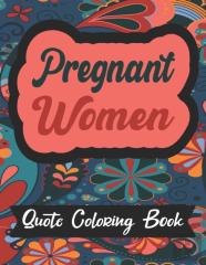 Pregnant Women Coloring Book