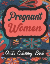 Pregnant Women Coloring Book