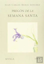 Pregon De La Semana Santa Sevilla´1998