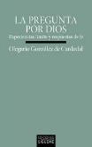 Pregunta Por Dios, La