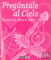 Pregúntale Al Cielo