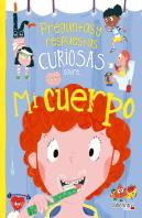 Preguntas Y Respuestas Curiosas Sobre... Mi Cuerpo