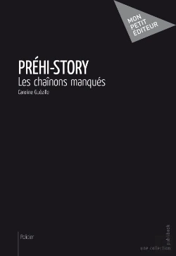 Bertrand.pt - Préhi-Story ; Les Chaînons Manqués
