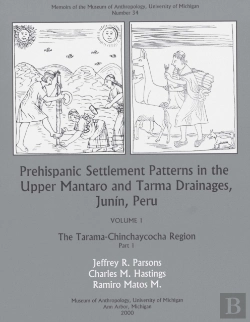 Bertrand.pt - Prehispanic Settlement Patterns In The Upper Mantaro And Tarma Drainages, Junin, Peru