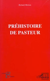 Prehistoire De Pasteur