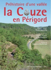 Préhistoire D'Une Vallée La Couze En Périgord