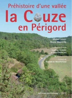 Bertrand.pt - Préhistoire D'Une Vallée La Couze En Périgord