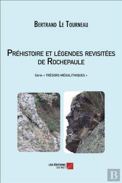 Bertrand.pt - Préhistoire Et Légendes Revisitées De Rochepaule