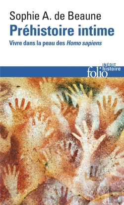 Bertrand.pt - Préhistoire Intime : Vivre Dans La Peau Des Homo Sapiens
