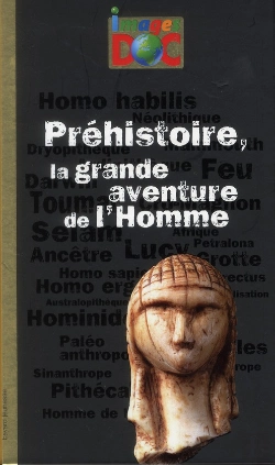 Bertrand.pt - Préhistoire, La Grande Aventure De L'Homme