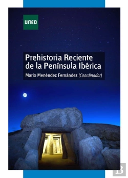 Bertrand.pt - Prehistoria Reciente De La Península Ibérica