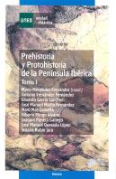 Prehistoria Y Protohistoria De La Pen¡Nsula Ibérica. Tomo I