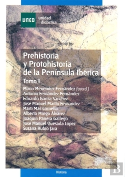 Bertrand.pt - Prehistoria Y Protohistoria De La Pen¡Nsula Ibérica. Tomo I