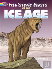 Prehistoric Beasts Of The Ice Age