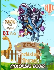 Prehistoric Dinosaur Animals Coloring Books For Kids Ages 3-8