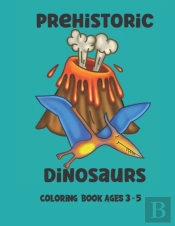 Prehistoric Dinosaurs Coloring Book