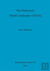 Prehistoric Island Landscape Of Scilly