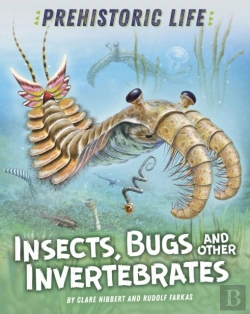 Bertrand.pt - Prehistoric Life: Insects, Bugs And Other Invertebrates