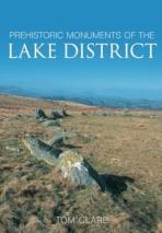 Prehistoric Monuments Of The Lake District