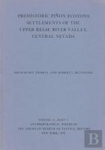 Prehistoric Pinon Ecotone Settlements Of The Upper Reese River Valley, Central Nevada